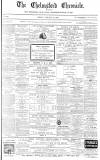 Chelmsford Chronicle Friday 14 January 1876 Page 1