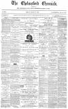 Chelmsford Chronicle Friday 16 March 1877 Page 1