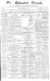 Chelmsford Chronicle Friday 01 February 1878 Page 1