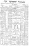 Chelmsford Chronicle Friday 21 March 1879 Page 1