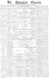 Chelmsford Chronicle Friday 20 July 1883 Page 1