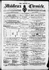 Middlesex Chronicle Saturday 13 July 1889 Page 1
