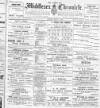 Middlesex Chronicle Saturday 14 March 1908 Page 1