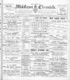 Middlesex Chronicle Saturday 26 September 1908 Page 1