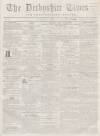 Derbyshire Times Saturday 18 April 1857 Page 1
