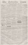 Derbyshire Times Saturday 11 December 1858 Page 1