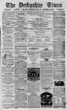 Derbyshire Times Saturday 24 March 1860 Page 1