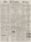 Derbyshire Times Saturday 05 October 1861 Page 1