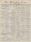 Derbyshire Times Saturday 20 November 1869 Page 1