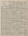 Derbyshire Times Saturday 14 April 1883 Page 4