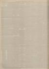 Derbyshire Times Saturday 19 October 1895 Page 6