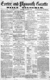 Exeter and Plymouth Gazette Thursday 04 January 1872 Page 1