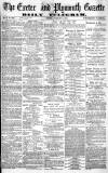 Exeter and Plymouth Gazette Monday 05 February 1872 Page 1