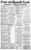 Exeter and Plymouth Gazette Tuesday 06 February 1872 Page 1
