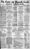Exeter and Plymouth Gazette Thursday 13 June 1872 Page 1