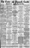 Exeter and Plymouth Gazette Wednesday 19 June 1872 Page 1