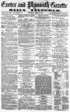 Exeter and Plymouth Gazette Thursday 27 June 1872 Page 1