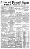 Exeter and Plymouth Gazette Saturday 10 August 1872 Page 1