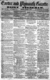 Exeter and Plymouth Gazette Tuesday 01 October 1872 Page 1