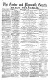 Exeter and Plymouth Gazette Monday 01 January 1877 Page 1