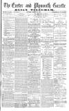 Exeter and Plymouth Gazette Saturday 20 January 1877 Page 1