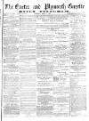 Exeter and Plymouth Gazette Thursday 01 March 1877 Page 1