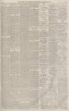 Exeter and Plymouth Gazette Friday 18 March 1881 Page 7