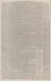 Exeter and Plymouth Gazette Friday 07 July 1882 Page 6