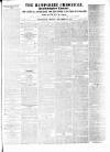 Hampshire Chronicle Monday 10 December 1838 Page 1