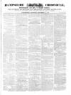 Hampshire Chronicle Saturday 11 December 1852 Page 1