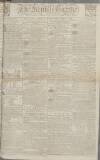 Kentish Gazette Tuesday 08 August 1786 Page 1