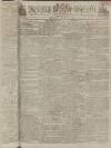 Kentish Gazette Friday 15 May 1801 Page 1