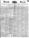 Kentish Gazette Tuesday 19 March 1850 Page 1