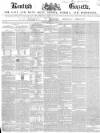 Kentish Gazette Tuesday 01 April 1851 Page 1