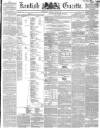 Kentish Gazette Tuesday 29 June 1852 Page 1