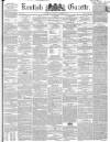 Kentish Gazette Tuesday 09 November 1852 Page 1