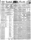 Kentish Gazette Tuesday 11 January 1853 Page 1