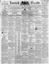 Kentish Gazette Tuesday 07 March 1854 Page 1