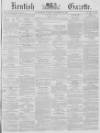 Kentish Gazette Tuesday 18 September 1855 Page 1