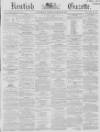 Kentish Gazette Tuesday 30 October 1855 Page 1
