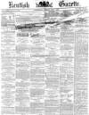 Kentish Gazette Tuesday 01 July 1856 Page 1