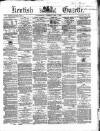 Kentish Gazette Tuesday 01 June 1858 Page 1