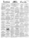 Kentish Gazette Tuesday 24 July 1860 Page 1