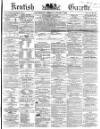 Kentish Gazette Tuesday 02 August 1864 Page 1