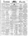 Kentish Gazette Tuesday 18 April 1865 Page 1