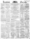 Kentish Gazette Tuesday 02 January 1866 Page 1