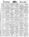 Kentish Gazette Tuesday 17 September 1867 Page 1