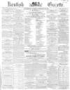 Kentish Gazette Tuesday 23 February 1869 Page 1