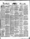 Kentish Gazette Tuesday 28 November 1871 Page 1
