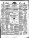 Kentish Gazette Tuesday 23 January 1872 Page 1